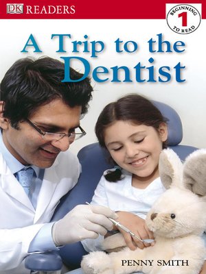 cover image of A Trip to the Dentist